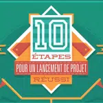 Infographie : 10 étapes pour un lancement de projet efficace: une liste de contrôle pour chefs de projet