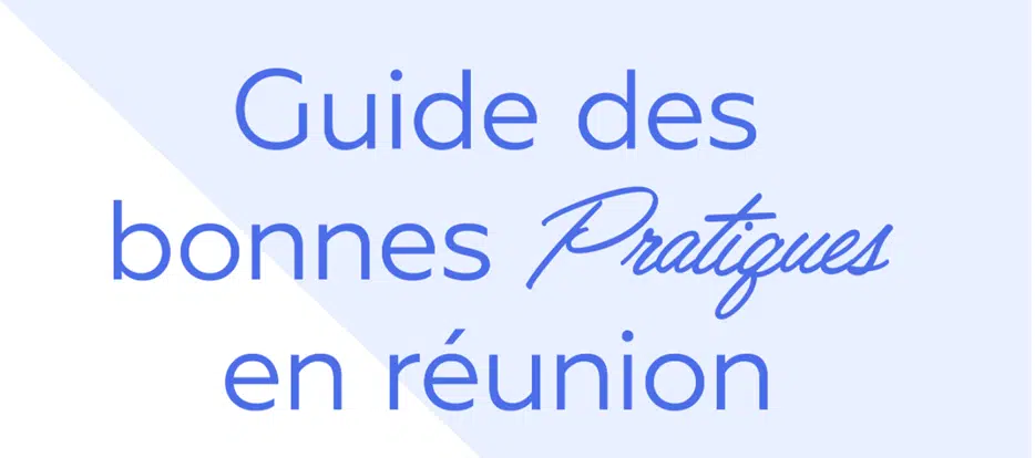 Infographie : Code de conduite pour réussir sa réunion